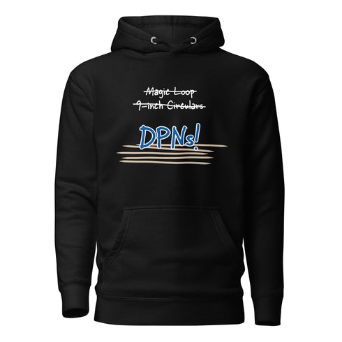 Double Pointed Needles DPNs Hoodie for Knitters